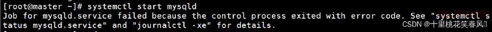 关于Job for mysqld.service failed because the control process exited with error code报错解决办法